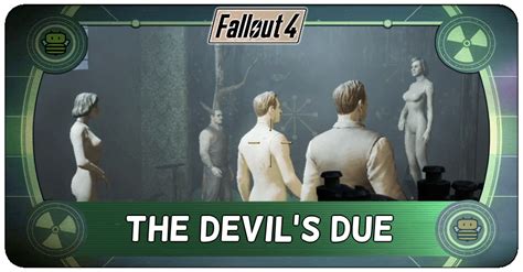 Fallout 4: The Devil's Due walkthrough .